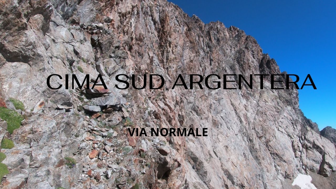 Argentera cima Sud via normale