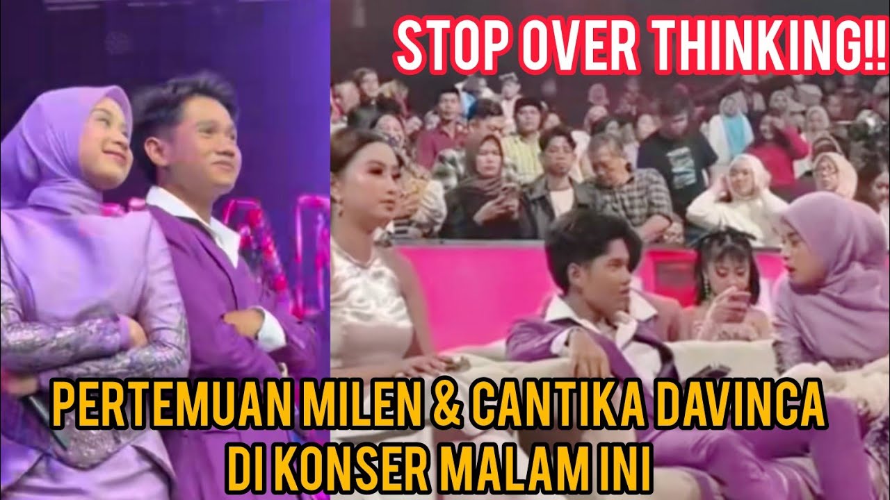 BEGINILAH MOMENT VALEN & MILA BERTEMU CANTIKA DAVINCA DI KONSER ROMANTIS INDOSIAR 