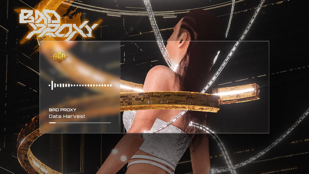 Bad Proxy - Data Harvest