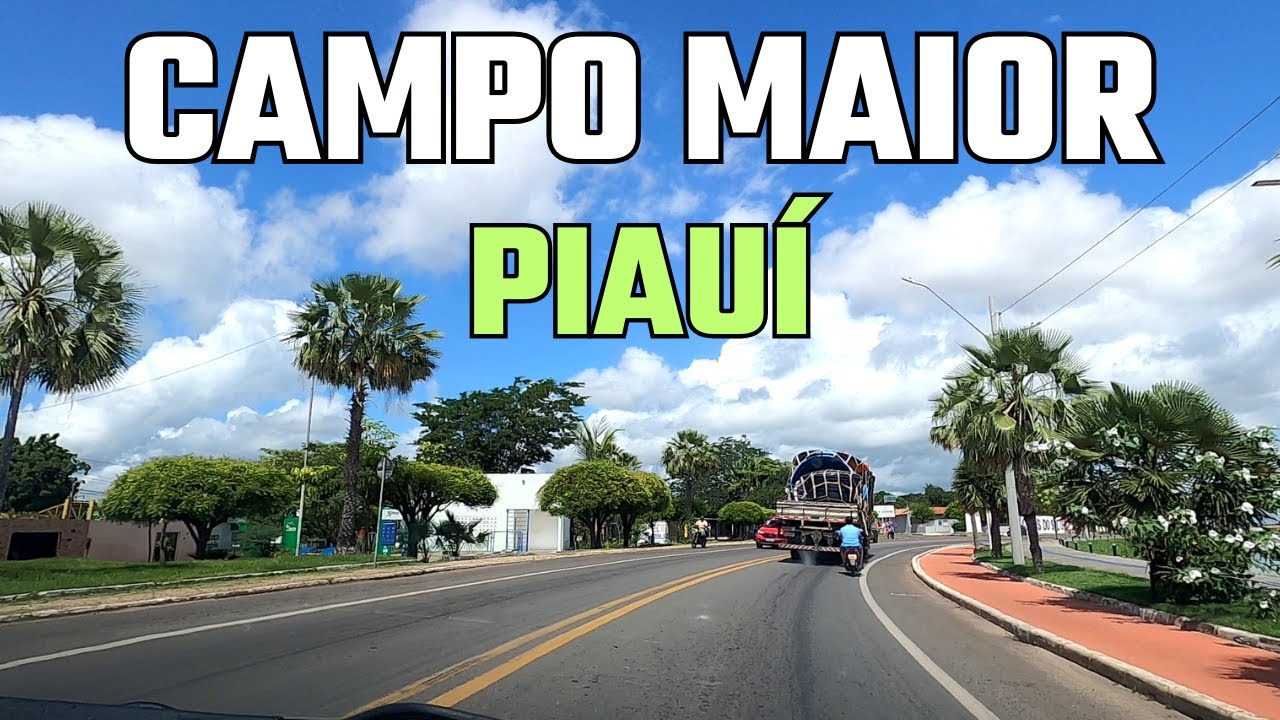 SERÁ que Campo MAIOR é a MELHOR cidade para MORAR No Piauí?