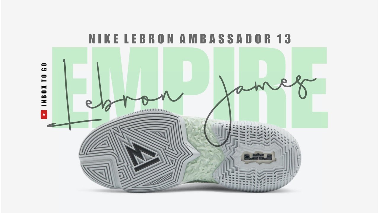 NIKE Lebron Ambassador 13 EMPIRE JADE 2020 DETAILED LOOK