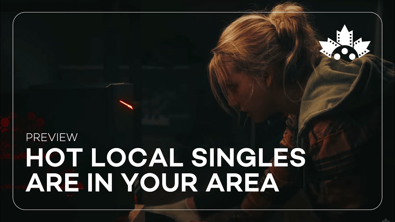 HOT LOCAL SINGLES ARE IN YOUR AREA at the 2024 Canadian Film Fest presented by Super Channel