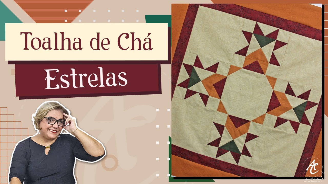 Toalha de Ch&aacute; Estrelas | Patchwork Sem Segredos | Ana Cosentino