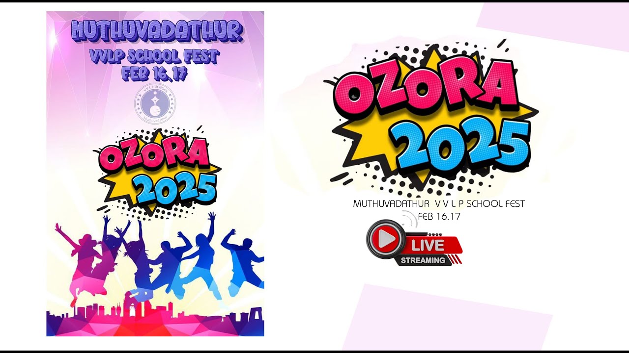 OZORA 2025 /MUTHUVADATHUR VVLP SCHOOL FEST FER 16.17