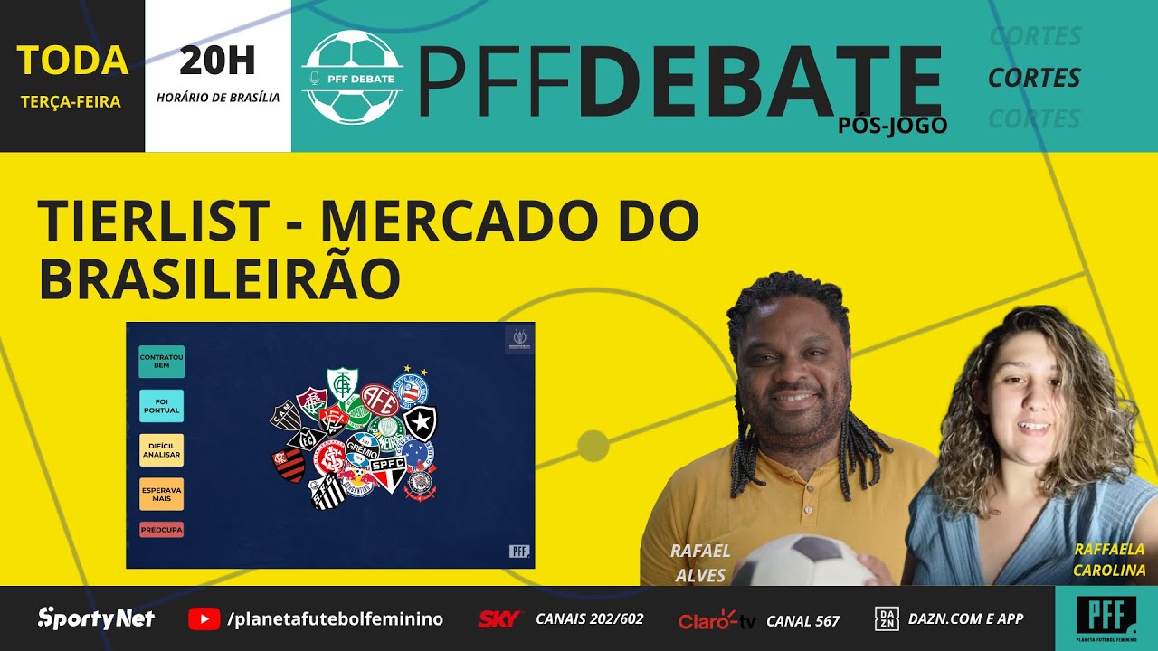 CORTES PFF DEBATE - TIERLISTA DO MERCADO DO BRASILEIRÃO FEMININO SÉRIE A1 DE 2026