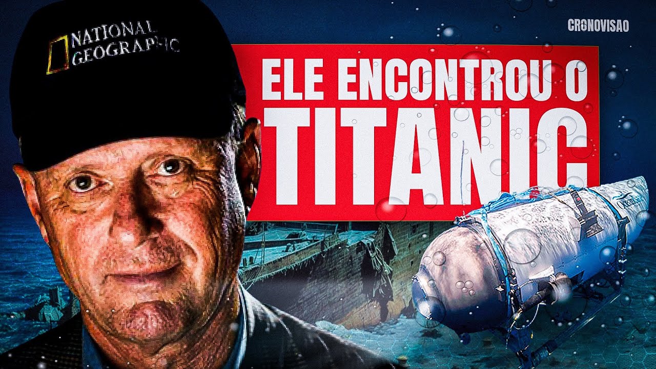 A Busca Pelo Titanic Que Quase Ninguém Conseguiu Resolver ( Robert Ballard )