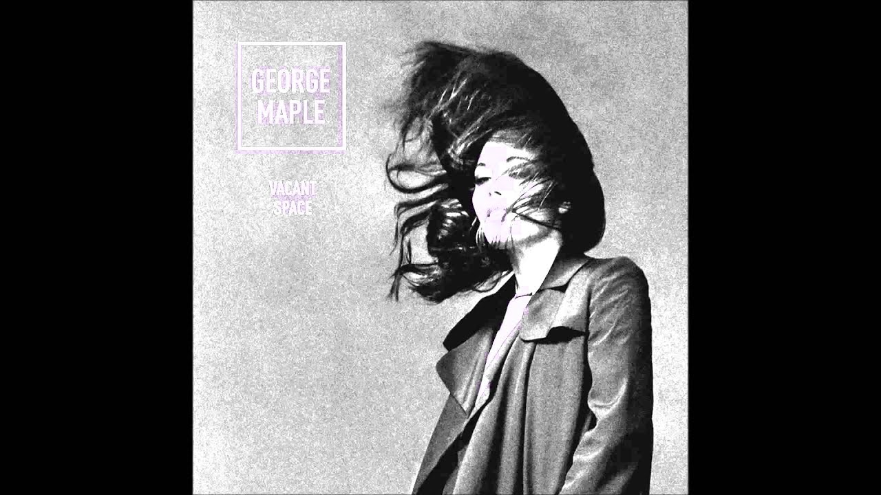 George Maple - Vacant Space