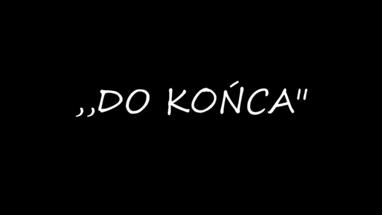 ZBUKU - Do końca + TEKST