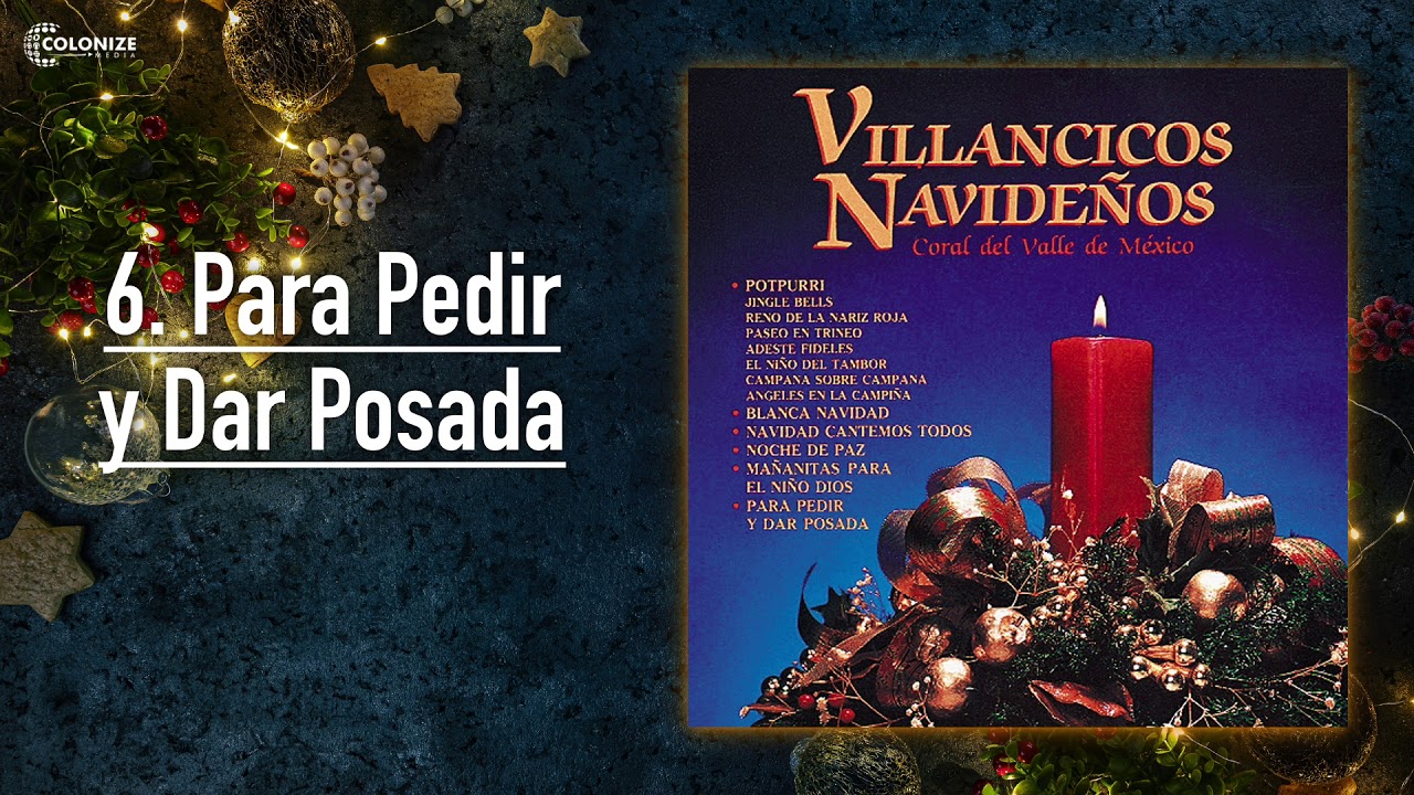 Coral Del Valle De México - Para Pedir y Dar Posada [Official Audio]