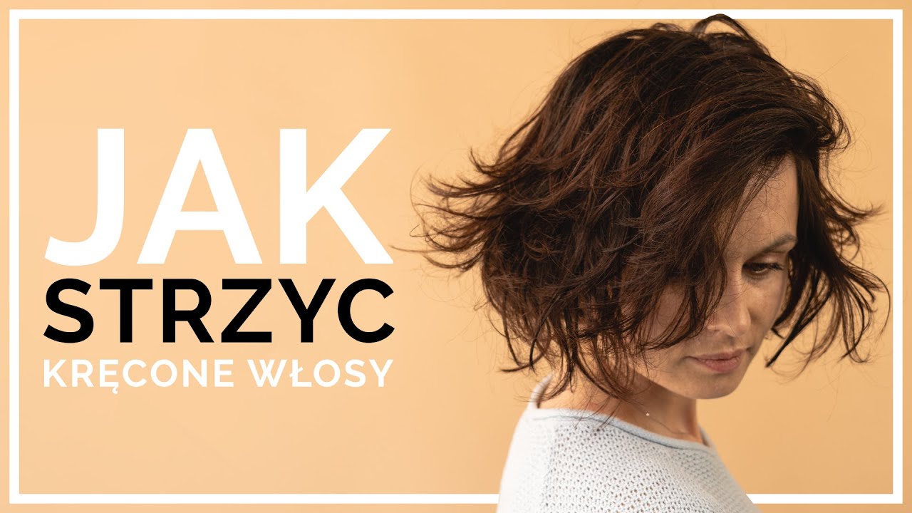 Jak obciąć włosy kręcone - krok po kroku - Piotr Adaszkiewicz