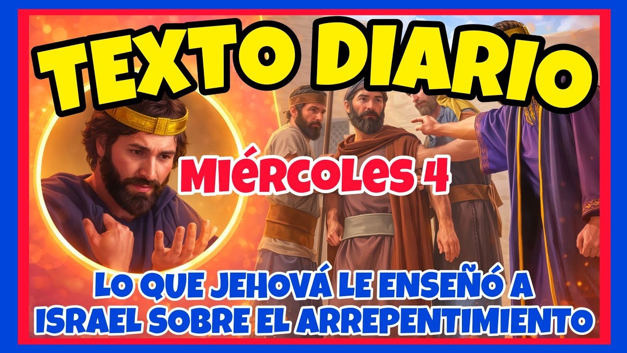 🟢𝐓𝐄𝐗𝐓𝐎 𝐃𝐈𝐀𝐑𝐈𝐎 𝐃𝐄 𝐇𝐎𝐘 𝐉𝐖 ✅️ LO QUE JEHOV&Aacute; LE ENSE&Ntilde;&Oacute; A ISRAEL SOBRE EL ARREPENTIMIENTO - 