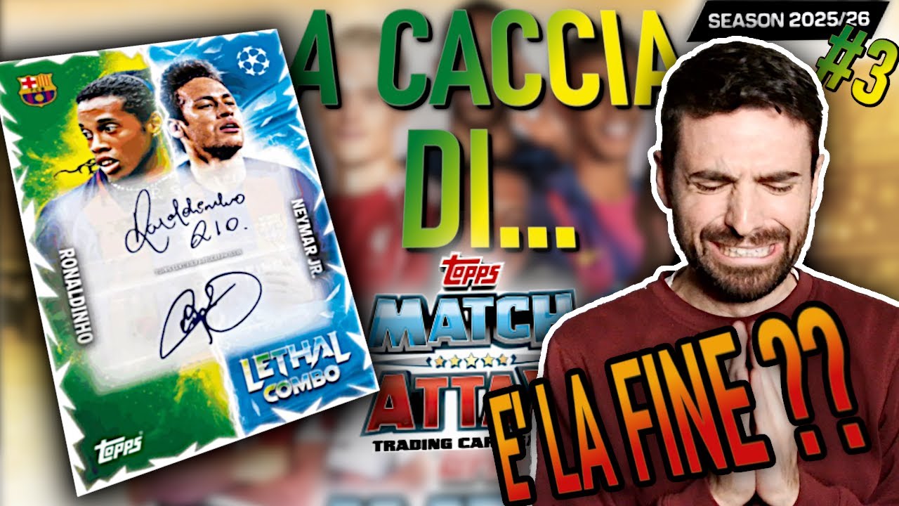 E' LA FINE DELLA CACCIA ALLA LETHAL COMBO? MATCH ATTAX 2025/26 ep. 3
