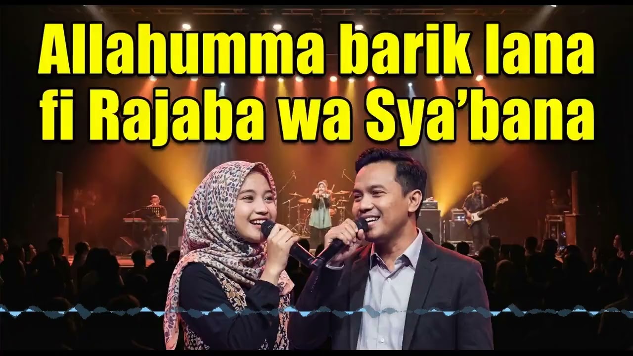 Sholawat Rajab Modern Nasheed Duet Pria Wanita | Suara Merdu Menyentuh Hati Sambut Ramadhan 2026 🕌🌙