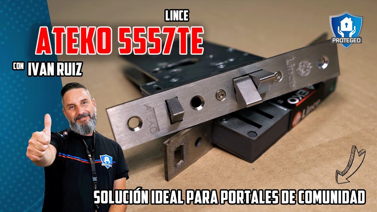 Nueva Cerradura LINCE ATEKO 5557TE | SOLUCIÓN IDEAL para Comunidades y Porterías | PROTEGEO