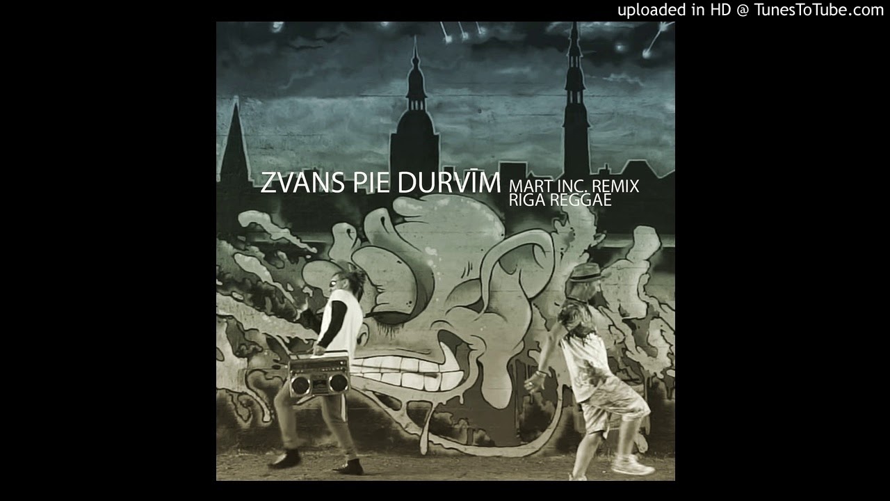 RIGA REGGAE - Zvans Pie Durvīm (Mart Inc. Remix) (Extended)