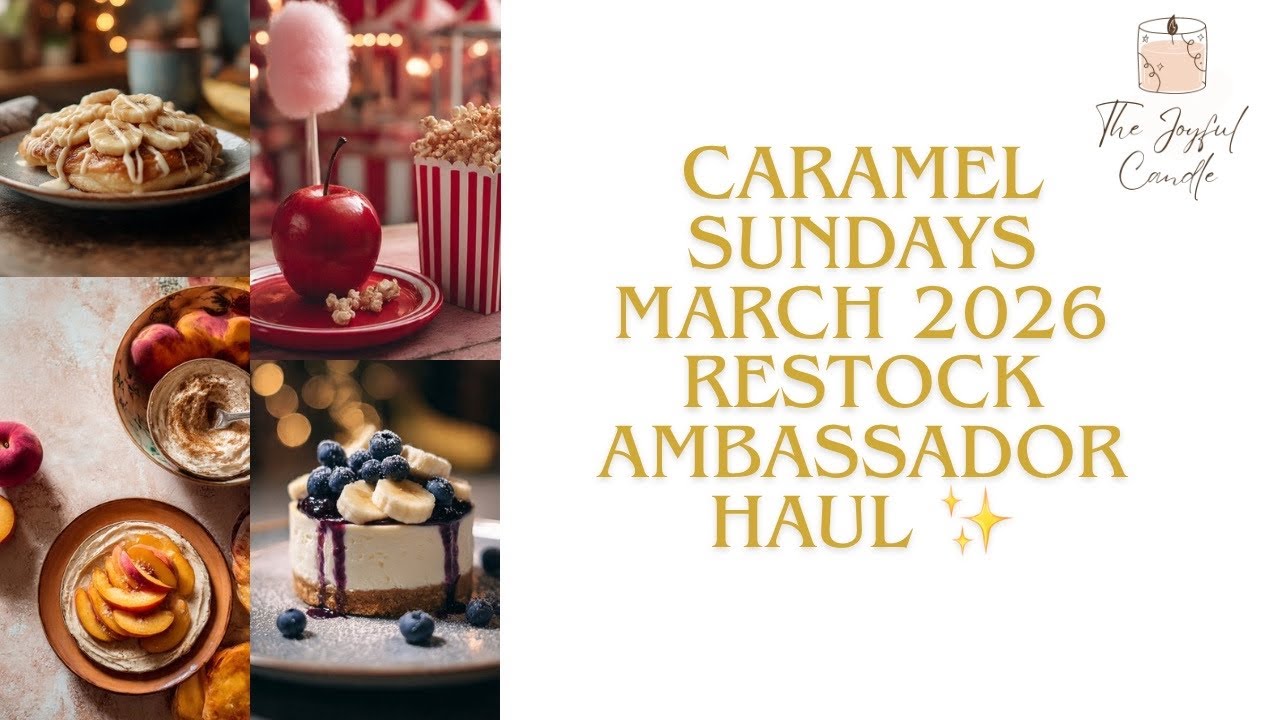Пополнение запасов Caramel Sundays в марте 2026 года✨ | Покупки свечей Ambassador 🍿🍎🍑🍌🫐🍭