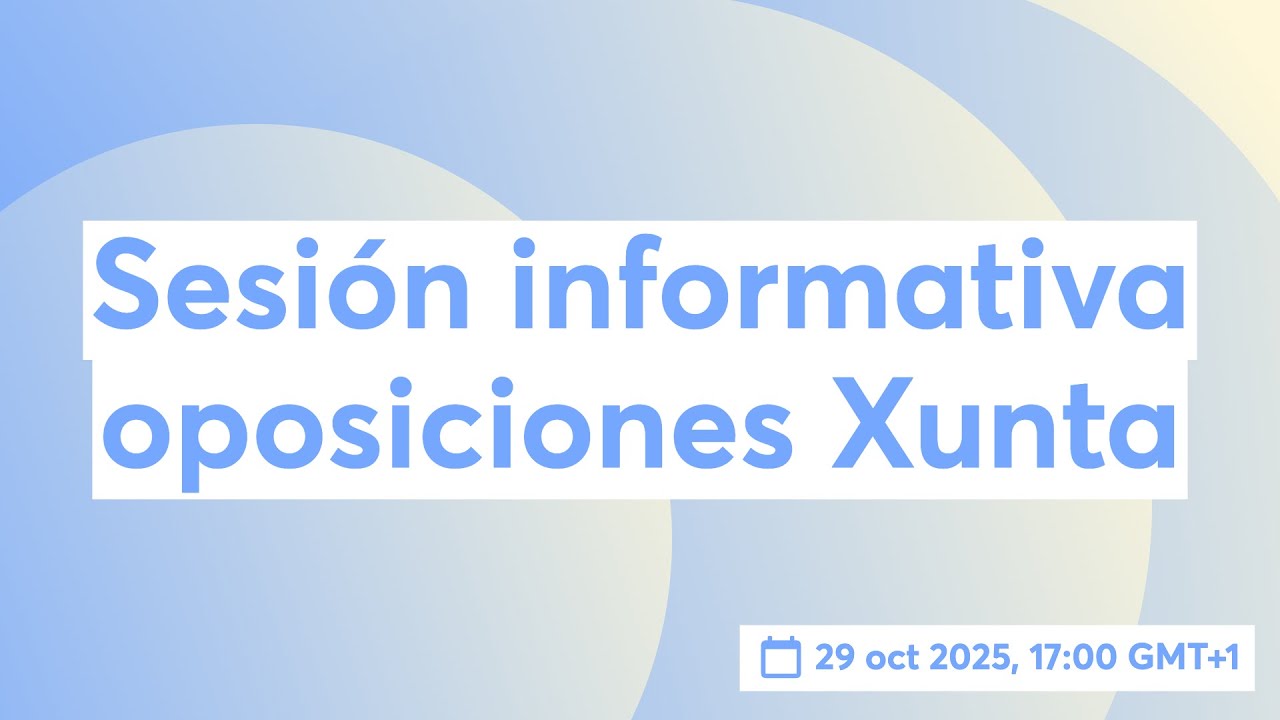 Sesión informativa oposiciones Xunta