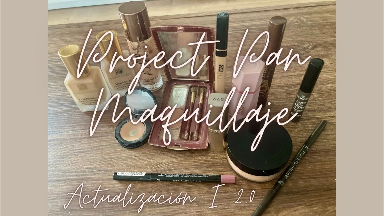 Actualización Project Pan Maquillaje I 2.0💄🗑️