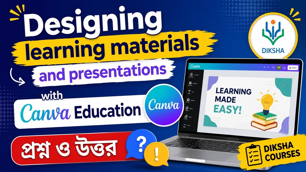 Designing Learning Materials and Presentation with Canva Education প্রশ্ন ও উত্তর 