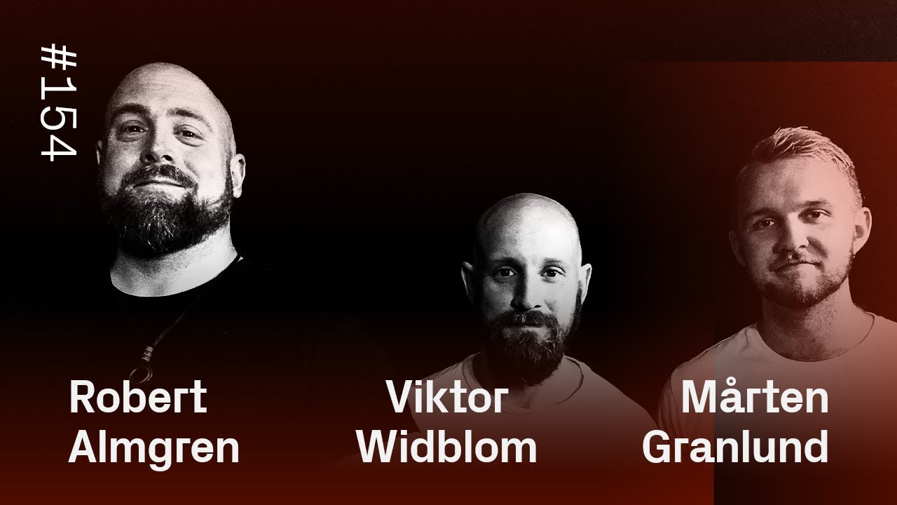 154: Varför behöver vi prata om manlighet? – Mårten Granlund, Viktor Widblom, Robert Almgren