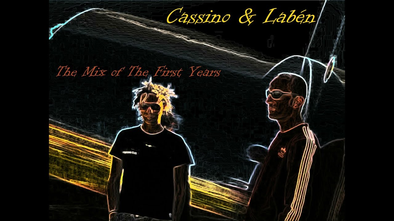 Cassino & Labén - Mix of The First Years