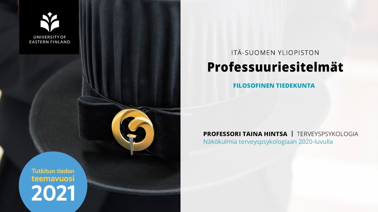 Professori Taina Hintsa: Näkökulmia terveyspsykologiaan 2020-luvulla