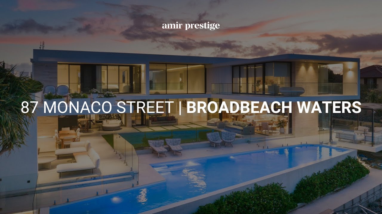 87 Monaco Street, Broadbeach Waters | The Bachelor Mansion | Amir Prestige