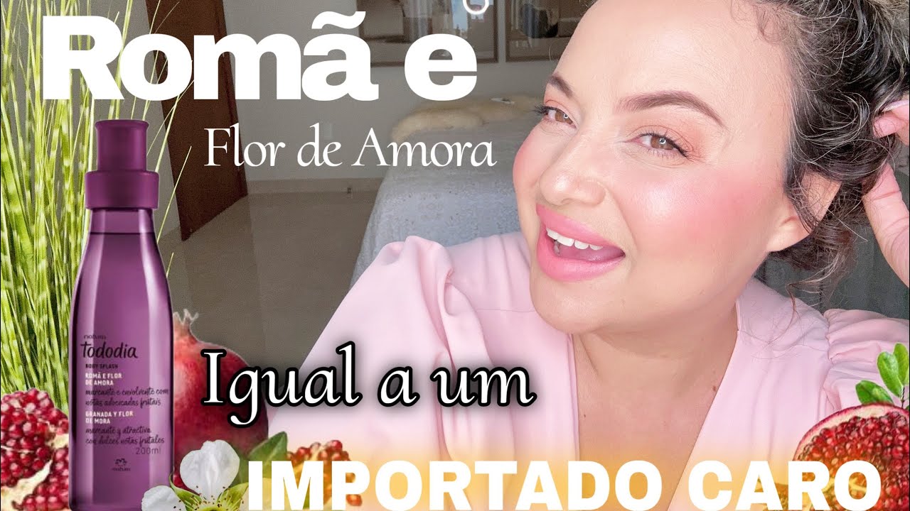 Todo dia Romã e Flor de Amora - Natura