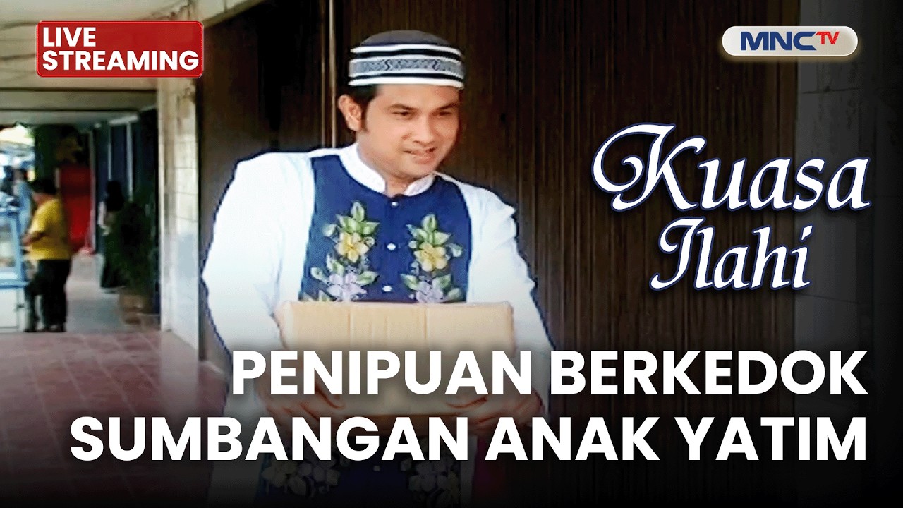 🔴PENIPUAN BERKEDOK SUMBANGAN ANAK YATIM | LIVE KUASA ILAHI | 4 MARET 2026