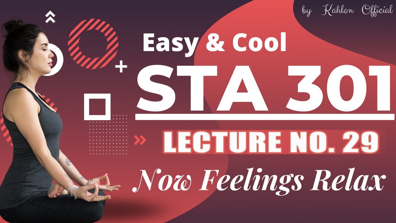 29.STA301 Lecture No 29  Statistics and Probability | STA301 Lecture No.29