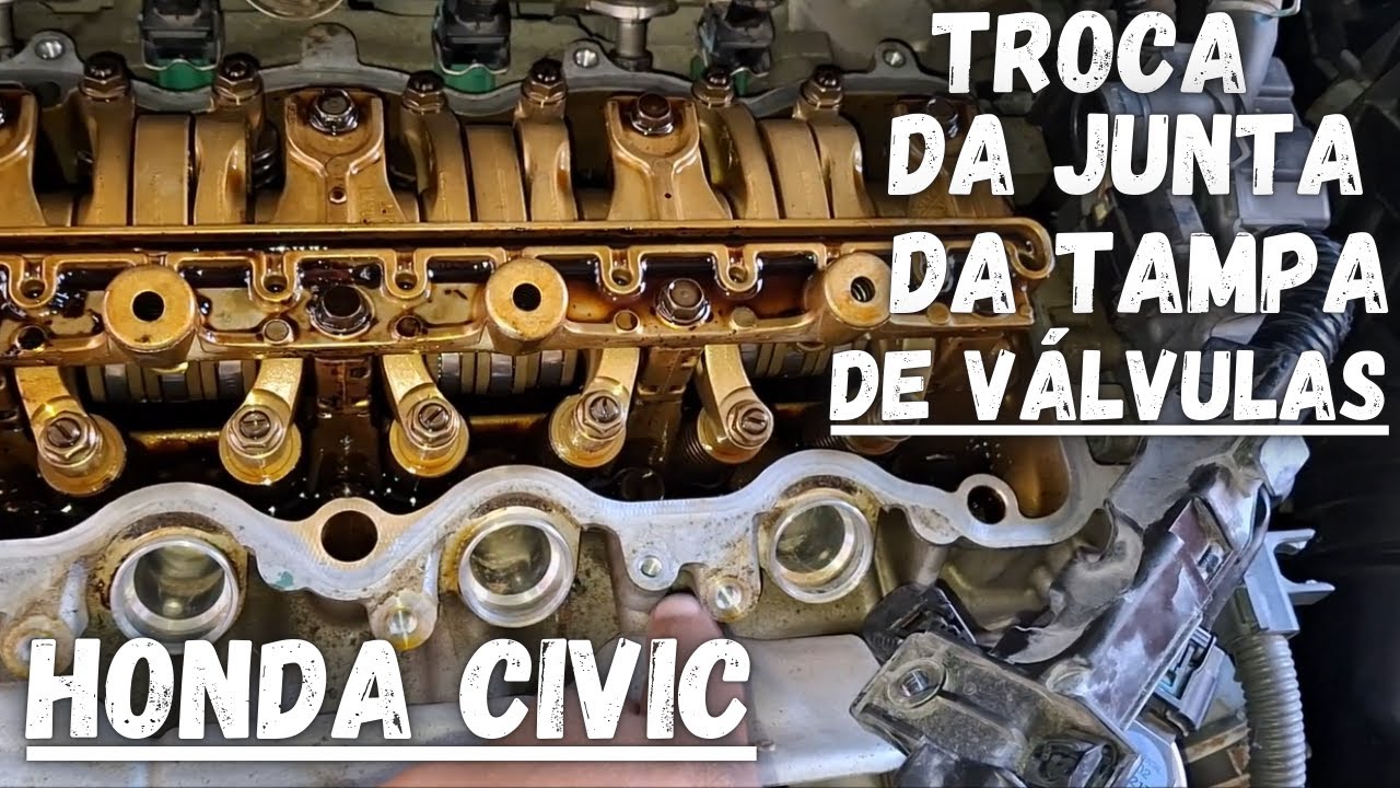 HONDA CIVIC: TROCA DA JUNTA DA TAMPA DE VÁLVULAS.