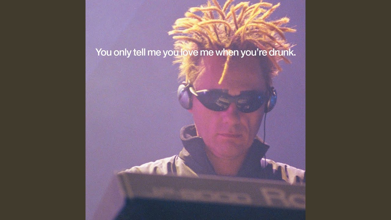You Only Tell Me You Love Me When You're Drunk (The T-Total Mix)