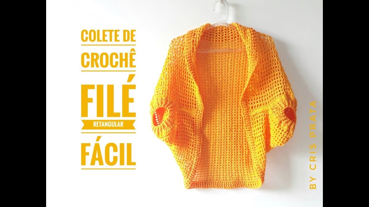 Colete de crochê fácil de fazer by Cris Prata