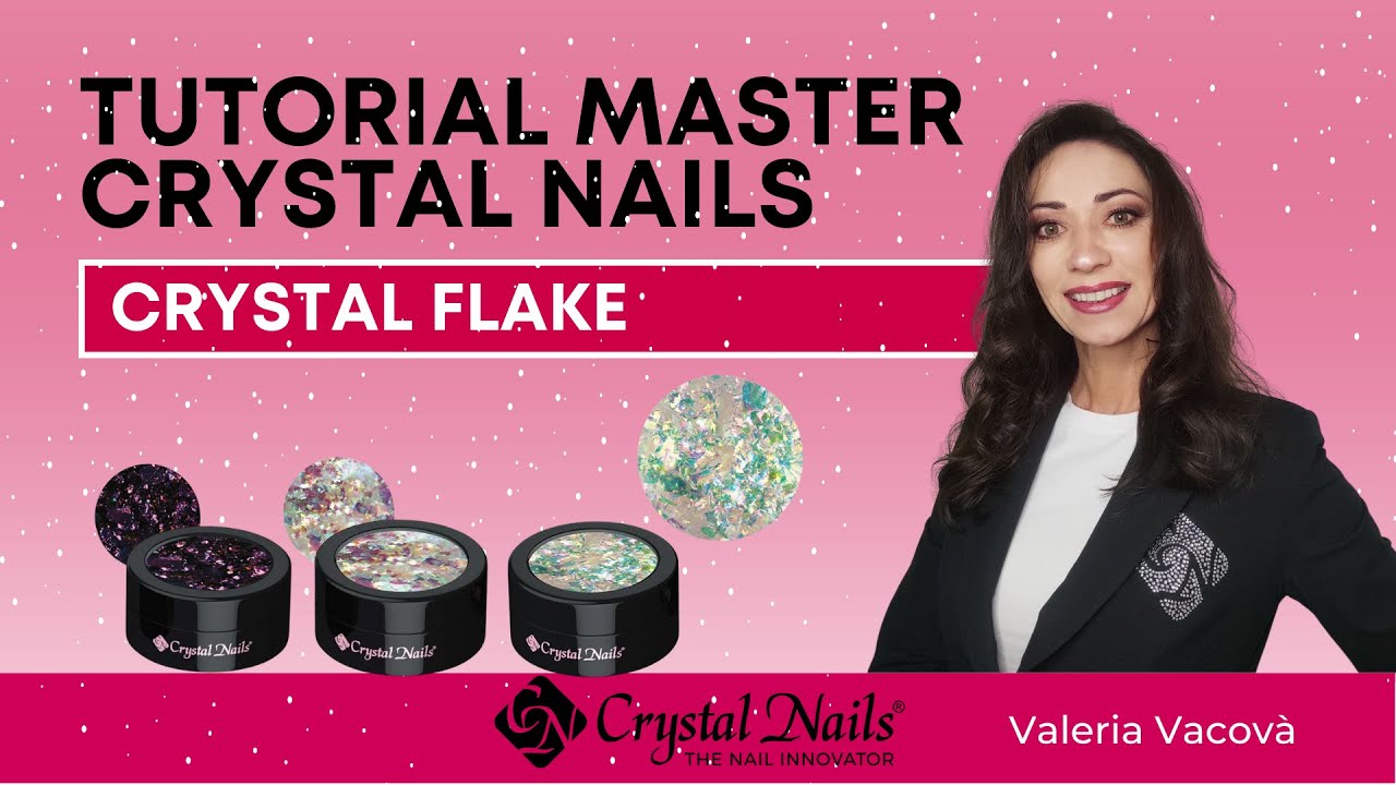 TUTORIAL Crystal Flake Crystal Nails by Valeria Vacov&agrave;