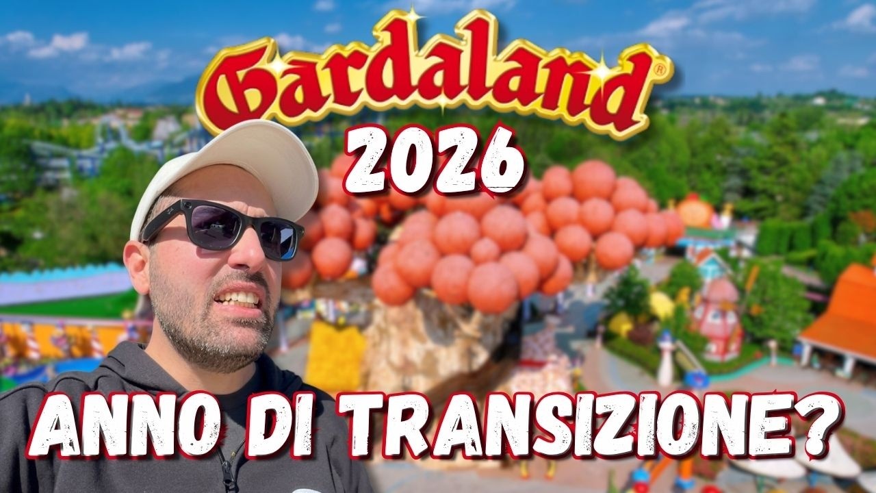 GARDALAND RIPARTE&hellip; ma SENZA NOVIT&Agrave; nel 2026? 👀