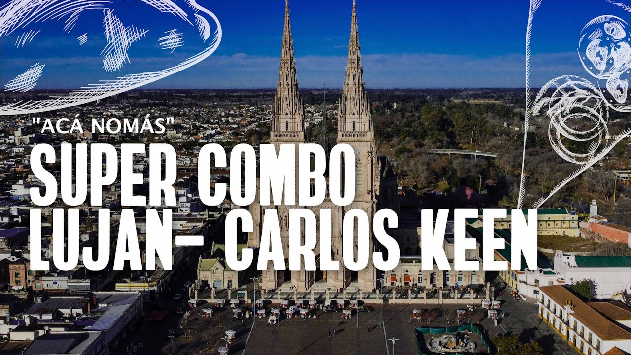 ACÁ NOMÁS: Un combo perfecto Luján y Carlos Keen -  Escapadas por Argentina