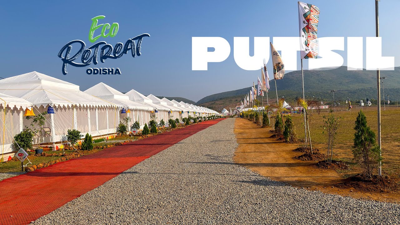 Eco Reteat Putsil Koraput 2025 | Odia Travel Stories