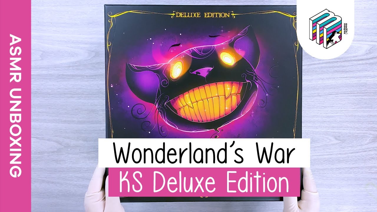 Wonderland's War: KS Deluxe Edition w/ Upgraded Chips [ASMR Unboxing]