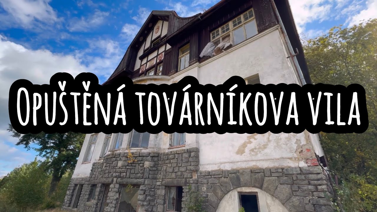 OPUŠTĚNÁ VILA TOVÁRNÍKA NA SEVERU ČR🏠🪵🪓 4K 60 FPS