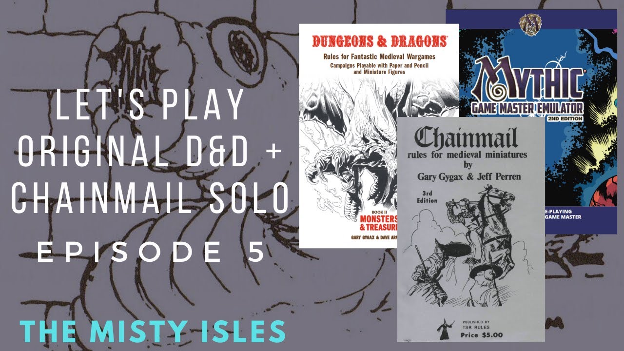 Let's Play Original D&D + Chainmail Solo! Episode 5 [Dark Portal]