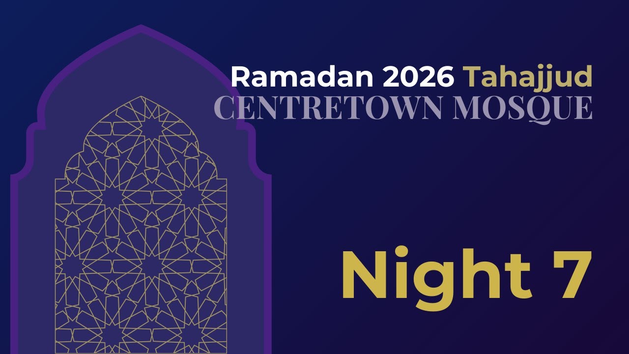 7th Night of Tahajjud Ramadan 2026