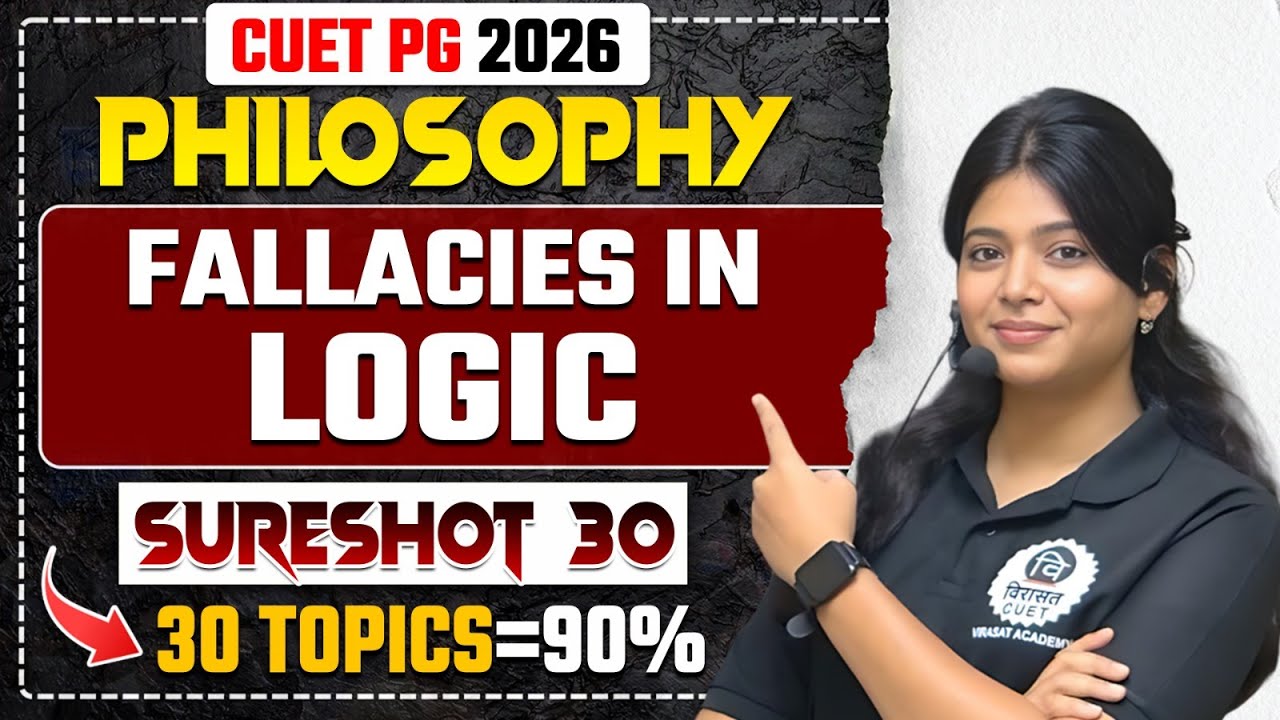 Philosophy Sure Shot Series|L 14|Fallacies In Logic|By Riti mam |#cuetpg #cuet2026 #philosophy #cuet