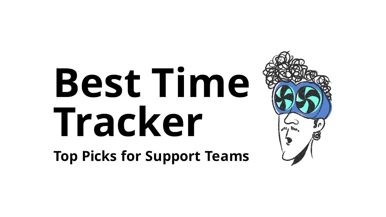 Which time tracking software should a customer support team start with first?