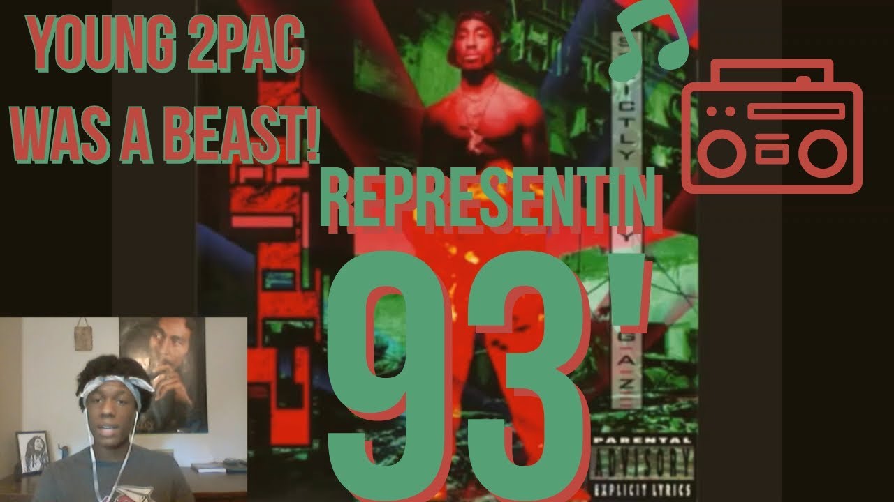 2Pac - Representin' 93 Reaction