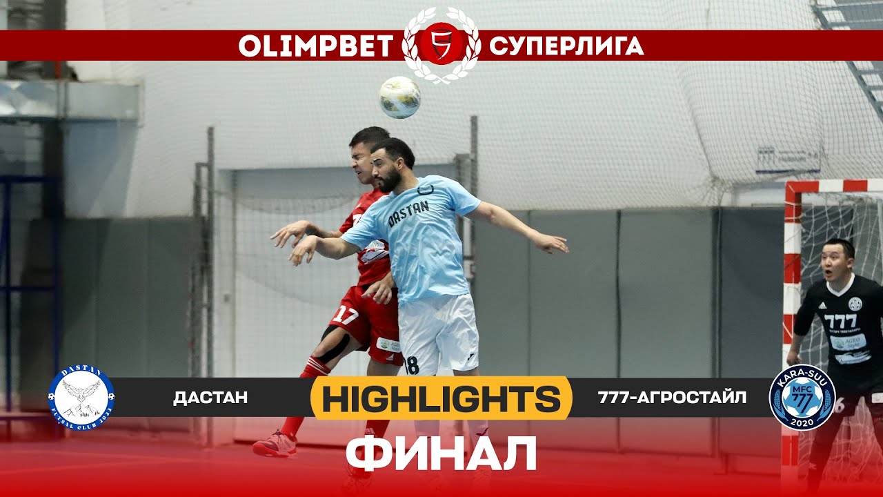 HIGHLIGHTS | Дастан - 777-Агростайл l Футзал l Финал (3) l Суперлига 2022-2023 ©