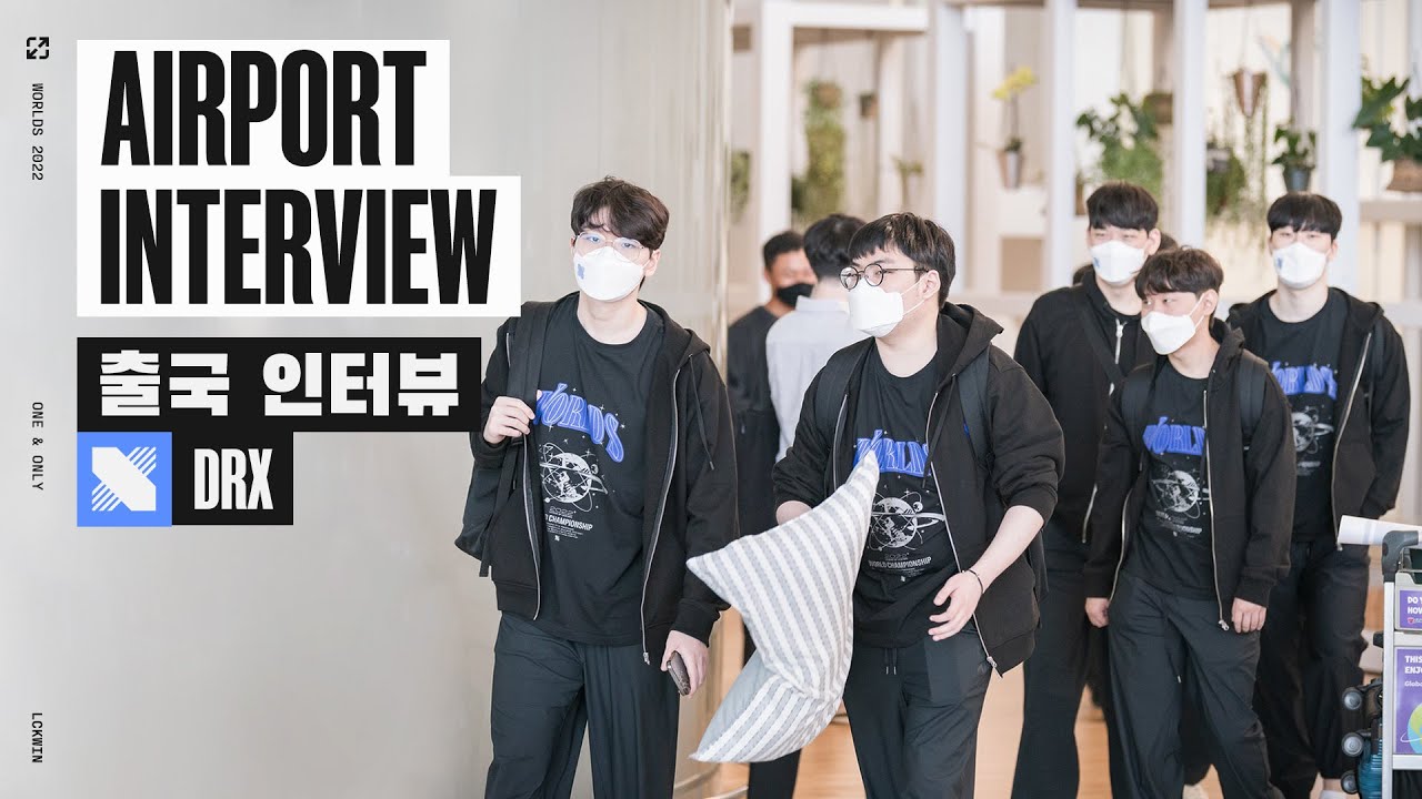 DRX 출국 인터뷰 | 2022 월드 챔피언십