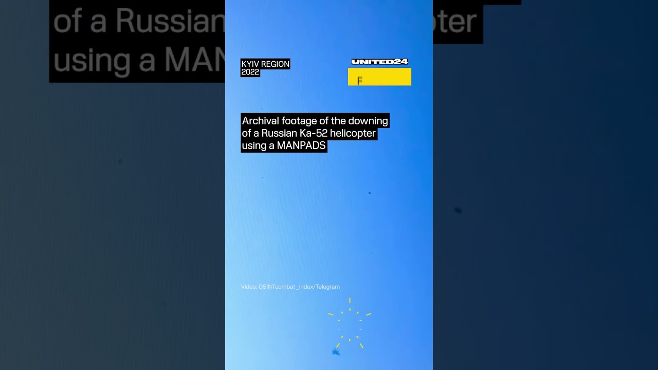 Downing of Russian Ka-52 Helicopter Using a MANPADS #warinukraine