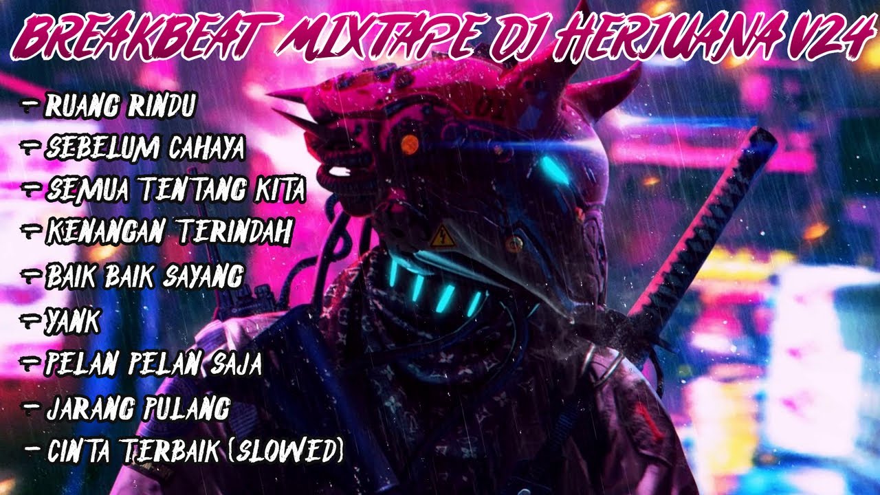 BREAKBEAT MIXTAPE VOLUME 24 | SPESIAL TAHUN BARU 2025 | DJ HERJUANA REMIX FYP FULL MELODY 2025