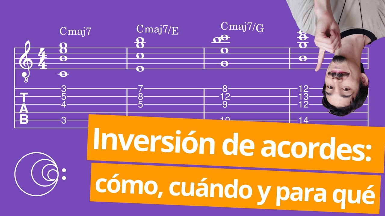Qué son los ACORDES INVERTIDOS y por qué deberías usarlos