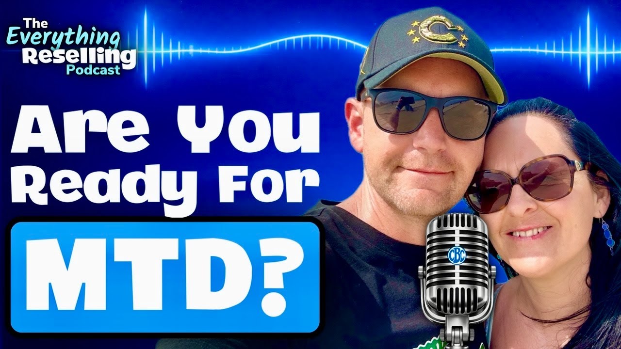 Are You Ready For MTD (Making Tax Digital)? | Podcast S07E06